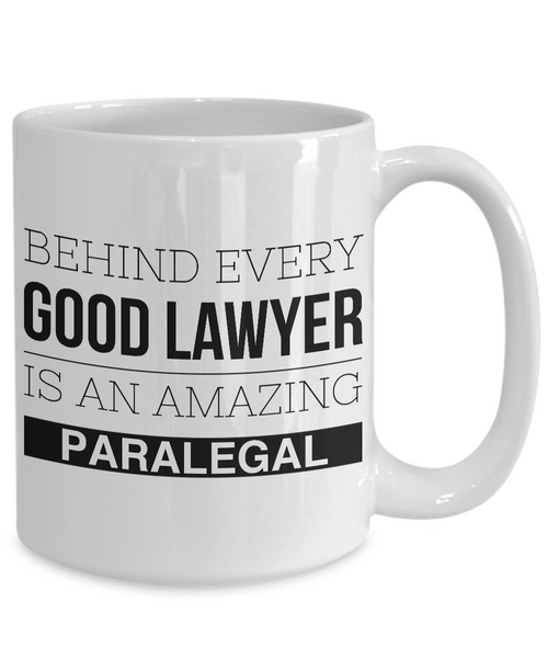 Paralegal Coffee Mug - Gifts for Paralegals - Paralegal Graduation Gift - Behind Every Good Lawyer is an Amazing Paralegal Coffee Cup-Cute But Rude