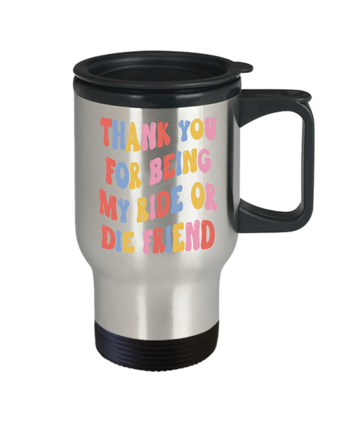 Bestie Mug, Ride Or Die Gift, Ride Or Die, Ride Or Die Friend, Ride Or Die Gifts, BFF Mug, Ride or Die Mug, Best Friends Travel Mug