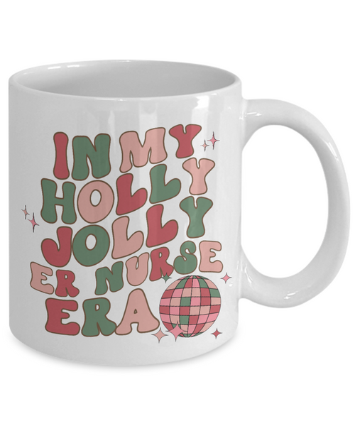 ER Nurse Gift, ER Nurse Mug, Emergency Nurse, In My Holly Jolly Era, Emergency Department, Coffee Cup