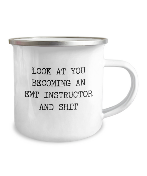 Becoming An EMT Instructor Camping Mug Coffee Cup Funny Coworker Gifts