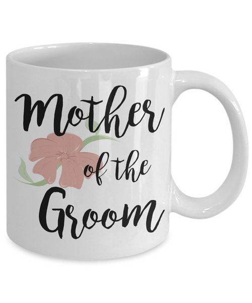 Wedding Mugs - Mother of the Groom Coffee Mug - Flower Coffee Mug-Cute But Rude