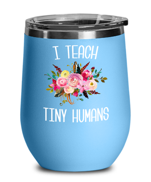 Teaching Tiny Humans Wine Tumbler Funny Preschool Teacher Tumbler Pre K Gift Floral Insulated Hot Cold Travel Cup BPA Free