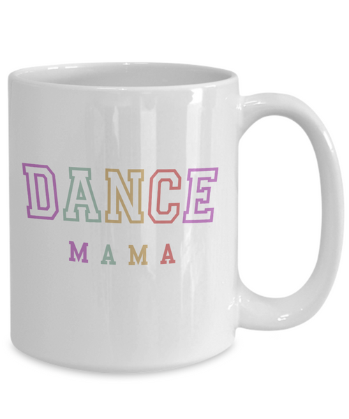 Dance Mom Gift, Dance Mom Mug, Best Dance Mom, Mother's Day Mug, From Daughter to Mom, Coffee Cup