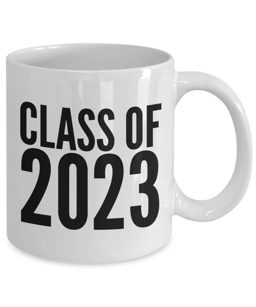 Class of 2023 Mug Graduation Gift Idea for College Student Gifts for High School Graduate