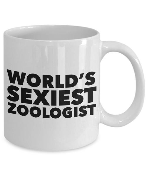 World's Sexiest Zoologist Mug Sexy Gag Gifts Ceramic Coffee Cup-Cute But Rude