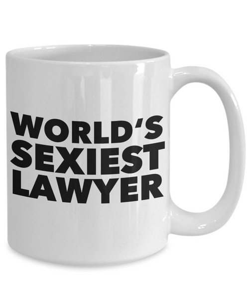 World's Sexiest Lawyer Mug Ceramic Coffee Cup Gifts for Lawyers-Cute But Rude