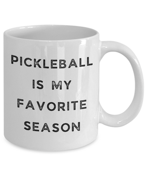 Pickleball Mug, Pickleball Dad, Funny Pickleball Gift, Pickleball is My Favorite Season Coffee Cup