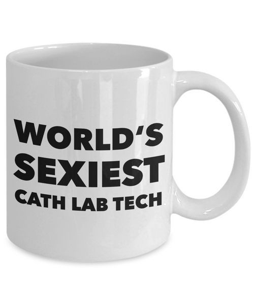 World's Sexiest Cath Lab Tech Gifts Mug Ceramic Coffee Cup Gifts-Cute But Rude