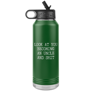 New Uncle Gift Look at You Becoming an Uncle Insulated Water Bottle Tumbler 32oz BPA Free