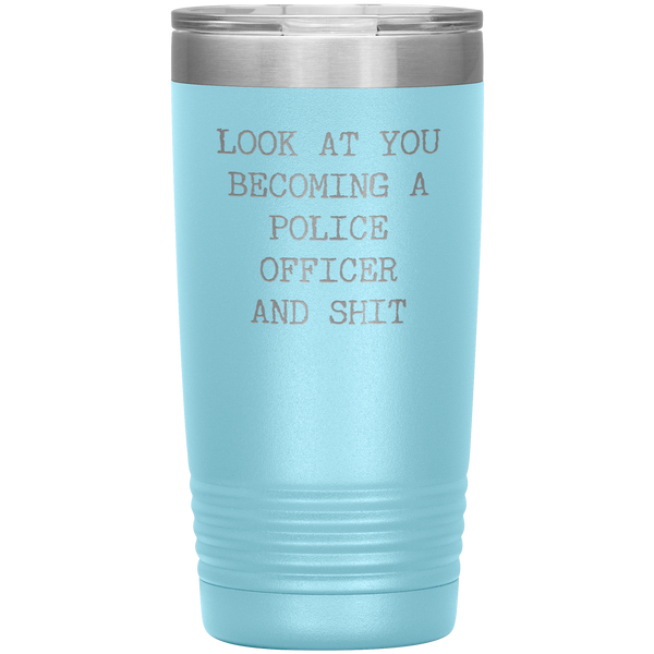 Police Academy Graduation Gift Look at You Becoming a Police Officer Tumbler Mug Insulated Hot Cold Travel Coffee Cup 20oz BPA Free