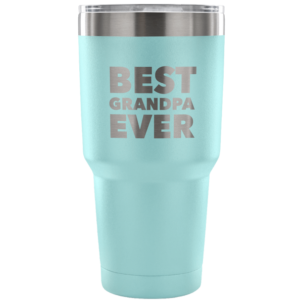 Best Grandpa Ever Tumbler Great Gifts for Grandpas Funny Double Wall Vacuum Insulated Hot & Cold Travel Cup 30oz BPA Free