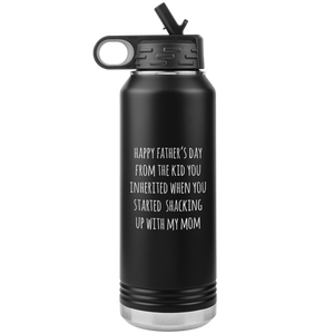 Stepdad Gifts Happy Father's Day From the Kid You Inherited Water Bottle Insulated Tumbler 32oz BPA Free