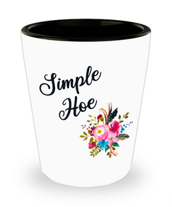 Simple Hoe Funny Floral Shot Glass Rude Gag Gift Idea for Women Crass –  Cute But Rude