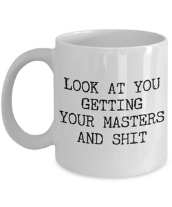 Masters Degree Gift Idea Master's Degree Graduation Gift Mug Funny Coffee Cup Mugs for Men & Women-Cute But Rude