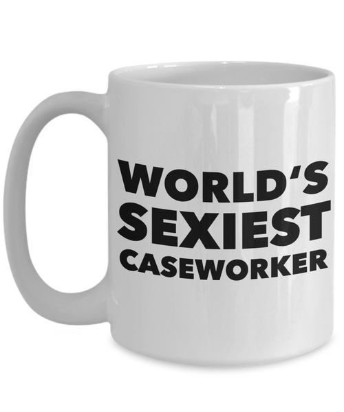 World's Sexiest Caseworker Mug Gift Ceramic Coffee Cup-Cute But Rude