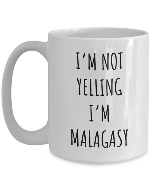 Madagascar Mug I'm Not Yelling I'm Malagasy Coffee Cup Madagascar Gift