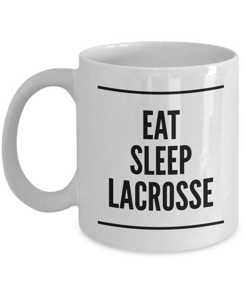 Lacrosse Dad Mug Lacrosse Coach Mug - Eat Sleep Lacrosse Ceramic Coffee Cup-Cute But Rude
