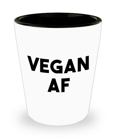 Vegan AF Gifts for Vegans Ceramic Shot Glass