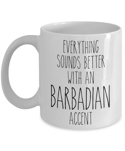 Barbados Mug Everything Sounds Better with a Barbadian Accent Coffee Cup Barbados Gift