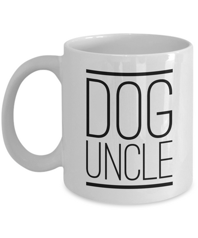 Best Dog Uncle Ever Mug Funny Coffee Cup Gifts for Dog Uncles-Cute But Rude