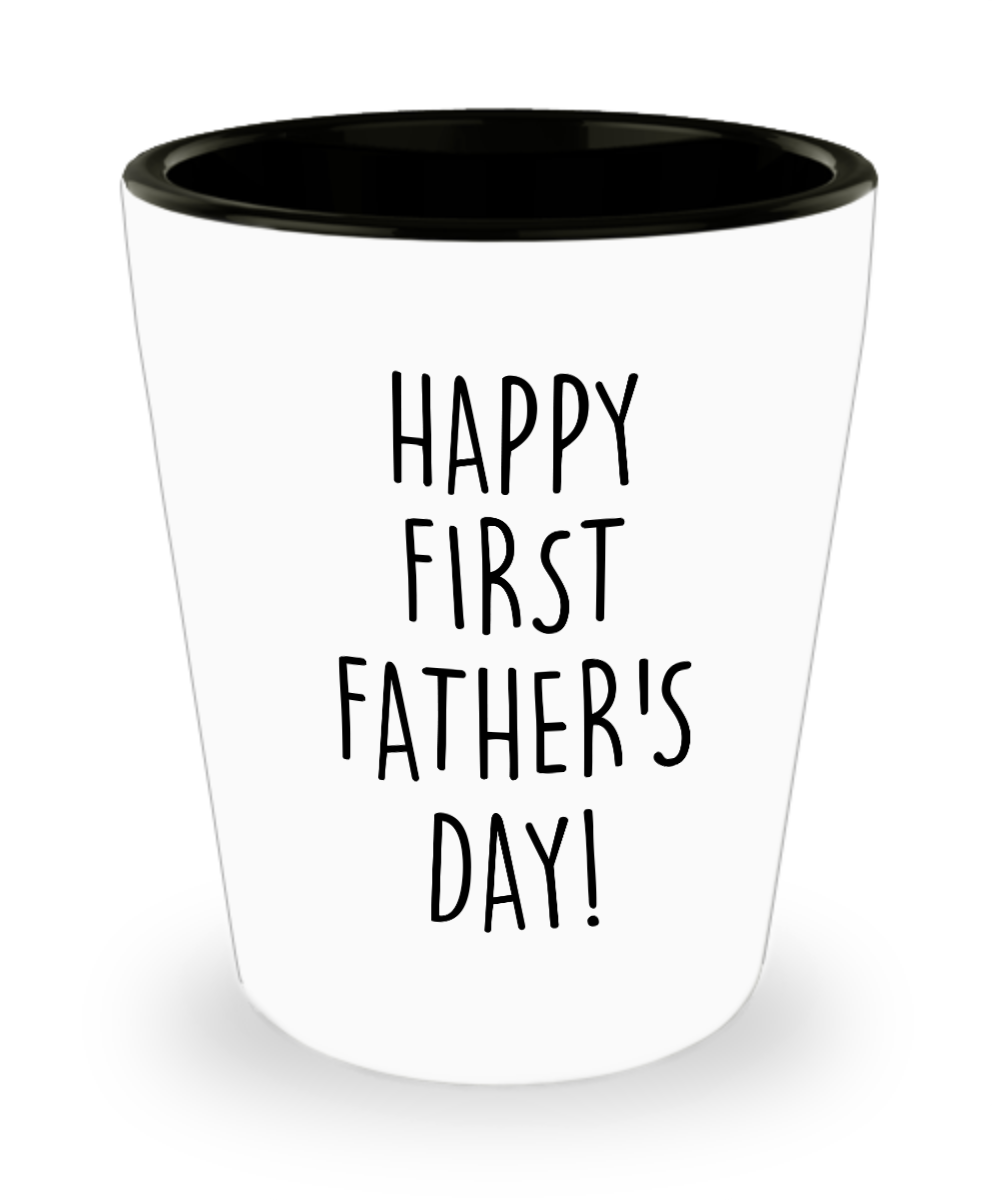 Happy First Father's Day Ceramic Shot Glass Funny Gift