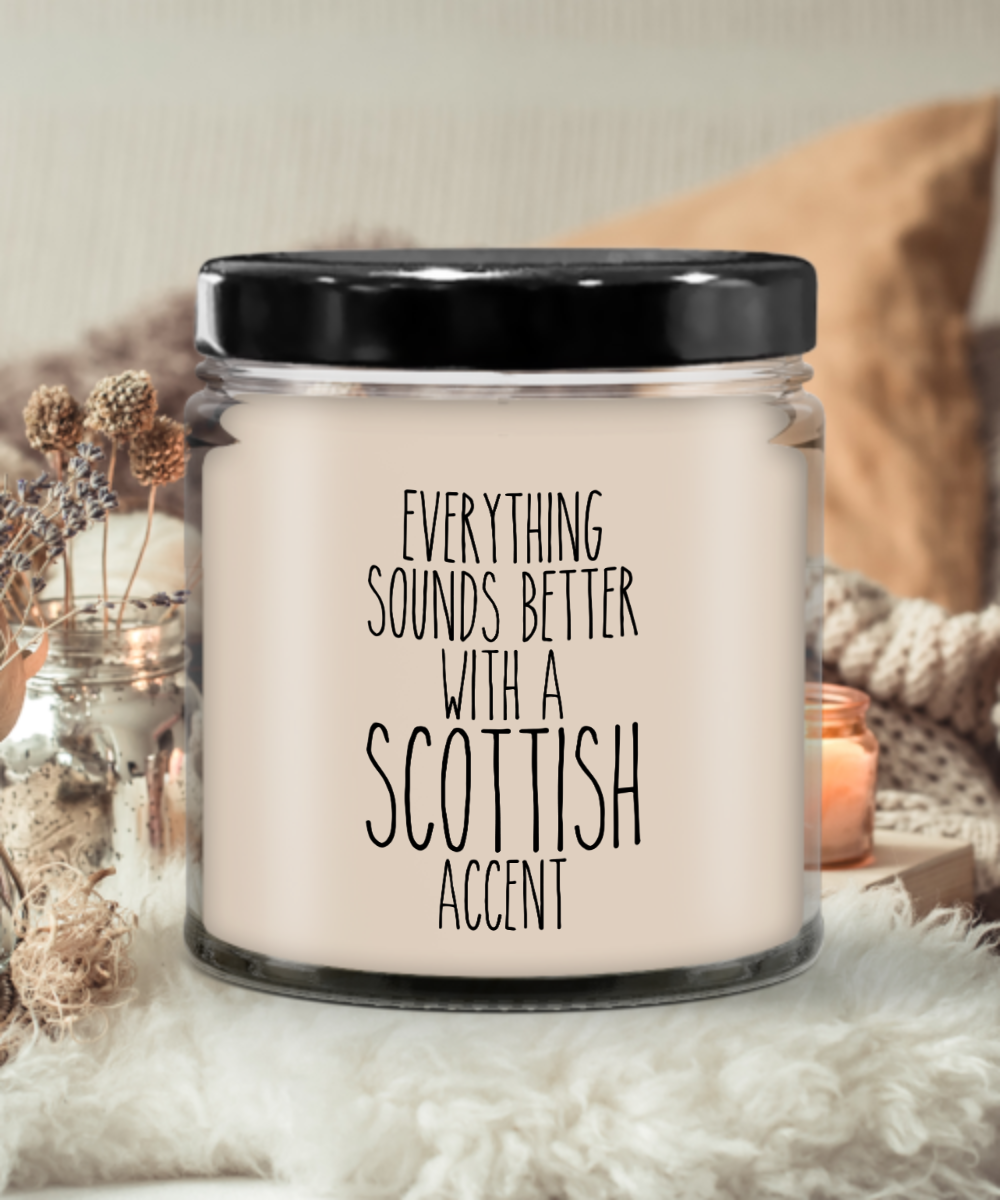 Everything Sounds Better With A Scottish Accent 9 oz Vanilla Scented Soy Wax Candle