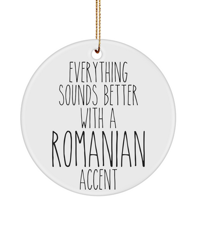 Romania Ornament, Romanian Gifts, Everything Sounds Better With A Romanian Accent Christmas Tree Ornament