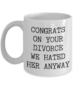 Gifts for Someone Going Through a Divorce Congrats on Your Divorce Mug Funny Coffee Cup-Cute But Rude