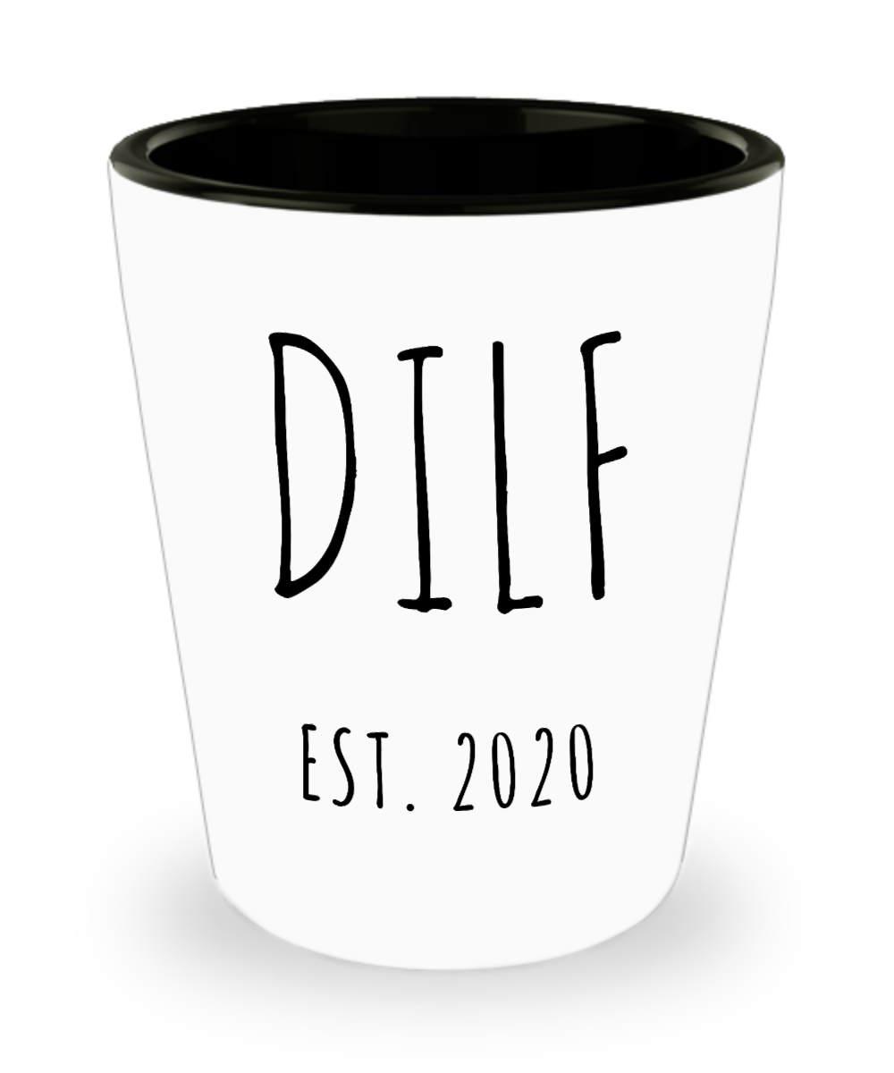 DILF Present For New Dad Gifts Funny New Father Ceramic Shot Glass Est 2020