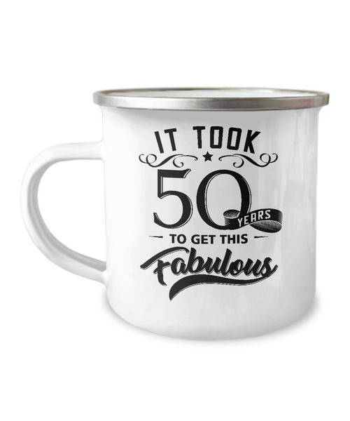 It Took 50 Years To Get This Fabulous Metal Camping Mug Coffee Cup Funny Gift