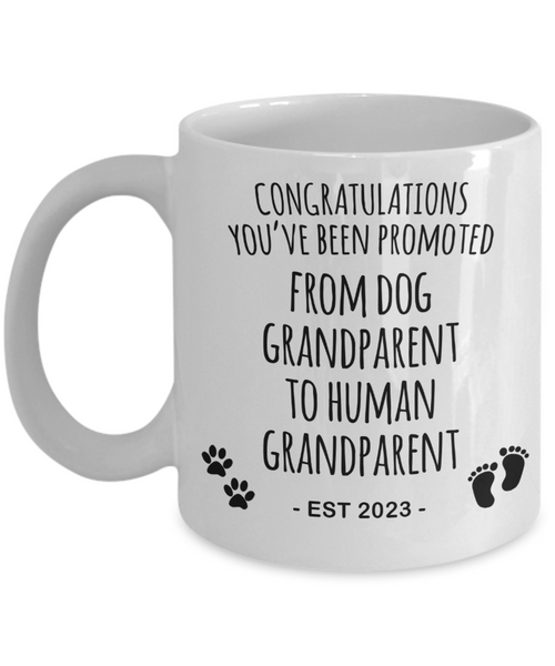 Baby Announcement Dog Grandparent to Human Grandparent Est 2023 Mug Coffee Cup Funny Gift