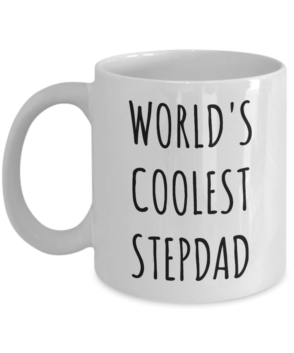 Stepdad Gift Idea Gifts for Step Dad Stepparent Stepfather Fathers Day Gift Second Dad Mug World's Coolest Stepdad Coffee Cup-Cute But Rude