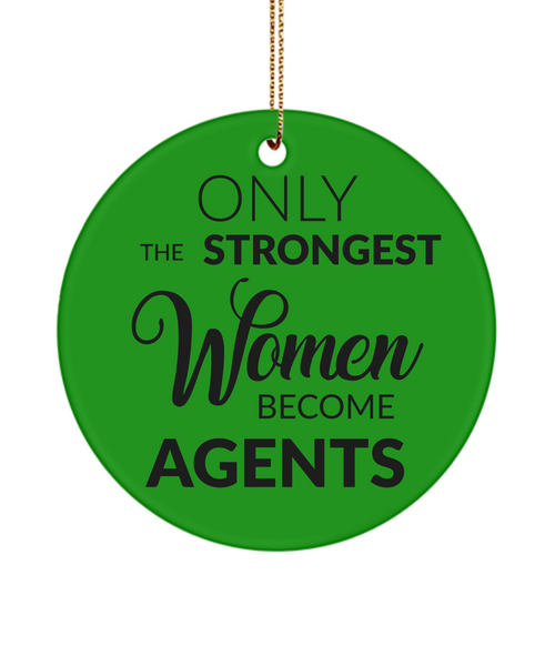 Talent Agent Only The Strongest Women Become Agents Ceramic Christmas Tree Ornament