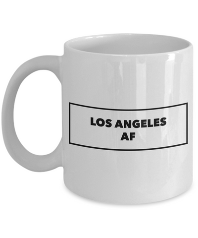 Los Angeles Coffee Mug - Los Angeles AF - California Mug - Cool Mugs-Cute But Rude