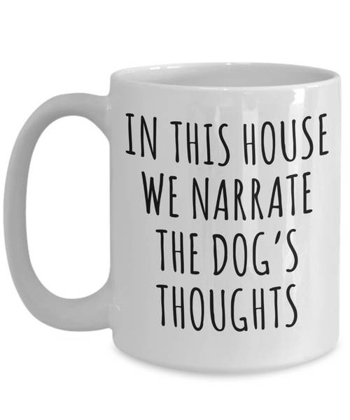 Bernedoodle Gifts, French Bulldog Mug, Puppy Mug, Narrate the Dog's Thoughts Coffee Cup