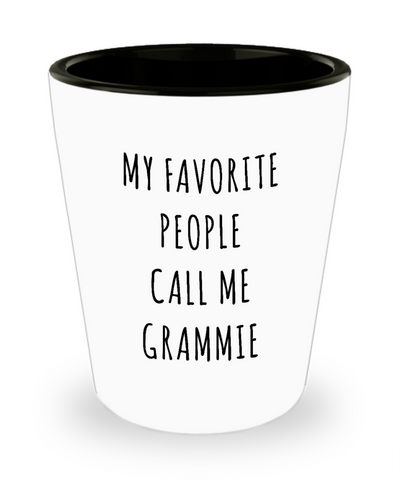 Grammi Gift My Favorite People Call Me Grammie Ceramic Shot Glass for Grammy