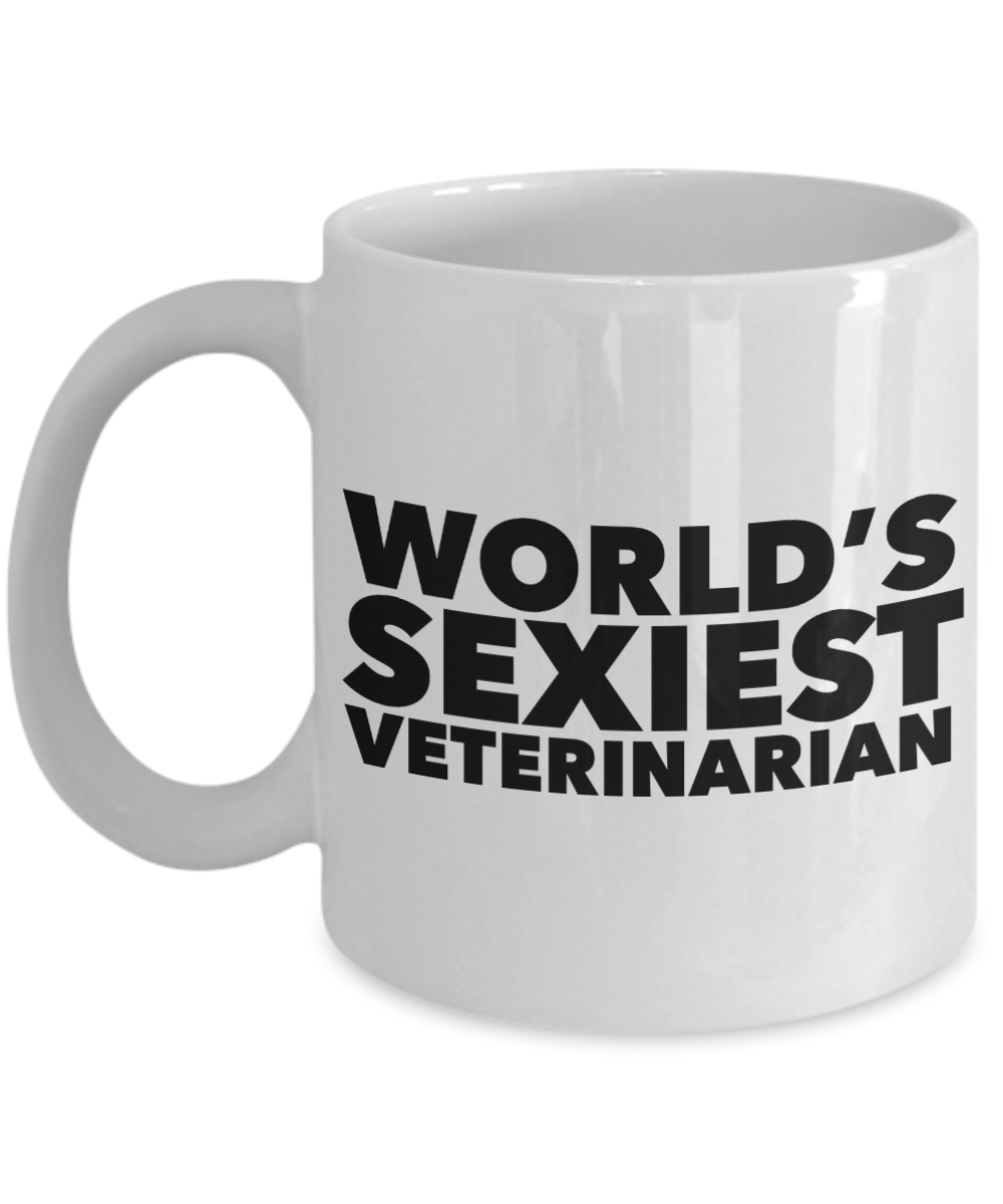 World's Sexiest Veterinarian Mug Ceramic Coffee Cup Gifts for Veterinarian-Cute But Rude