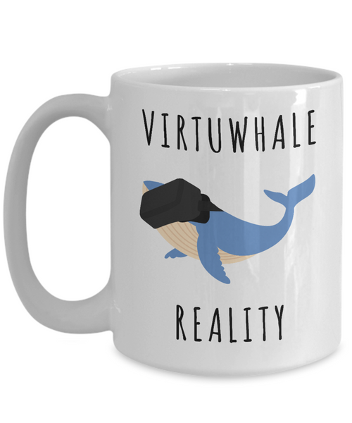 VR Mug VR Gifts Virtuwhale Virtual Reality Funny Whale Coffee Cup-Cute But Rude