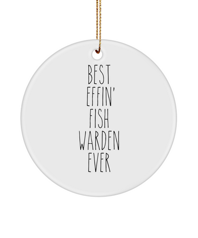 Gift For Fish Warden Best Effin' Fish Warden Ever Ceramic Christmas Tree Ornament Funny Coworker Gifts