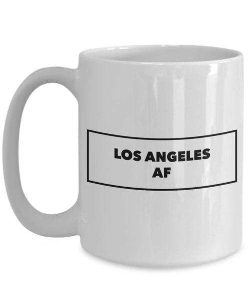 Los Angeles Coffee Mug - Los Angeles AF - California Mug - Cool Mugs-Cute But Rude