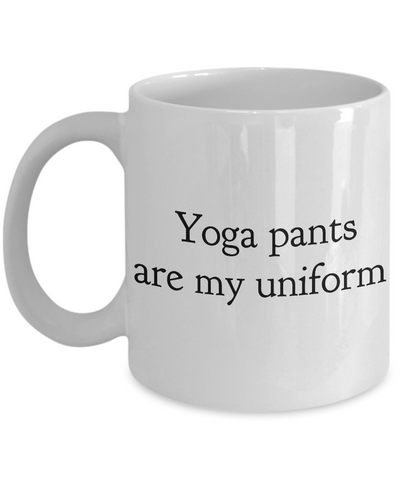 Yoga Pants Are My Uniform Mug Ceramic Coffee Cup Work from Home Mom Gift Yoga Gift-Cute But Rude