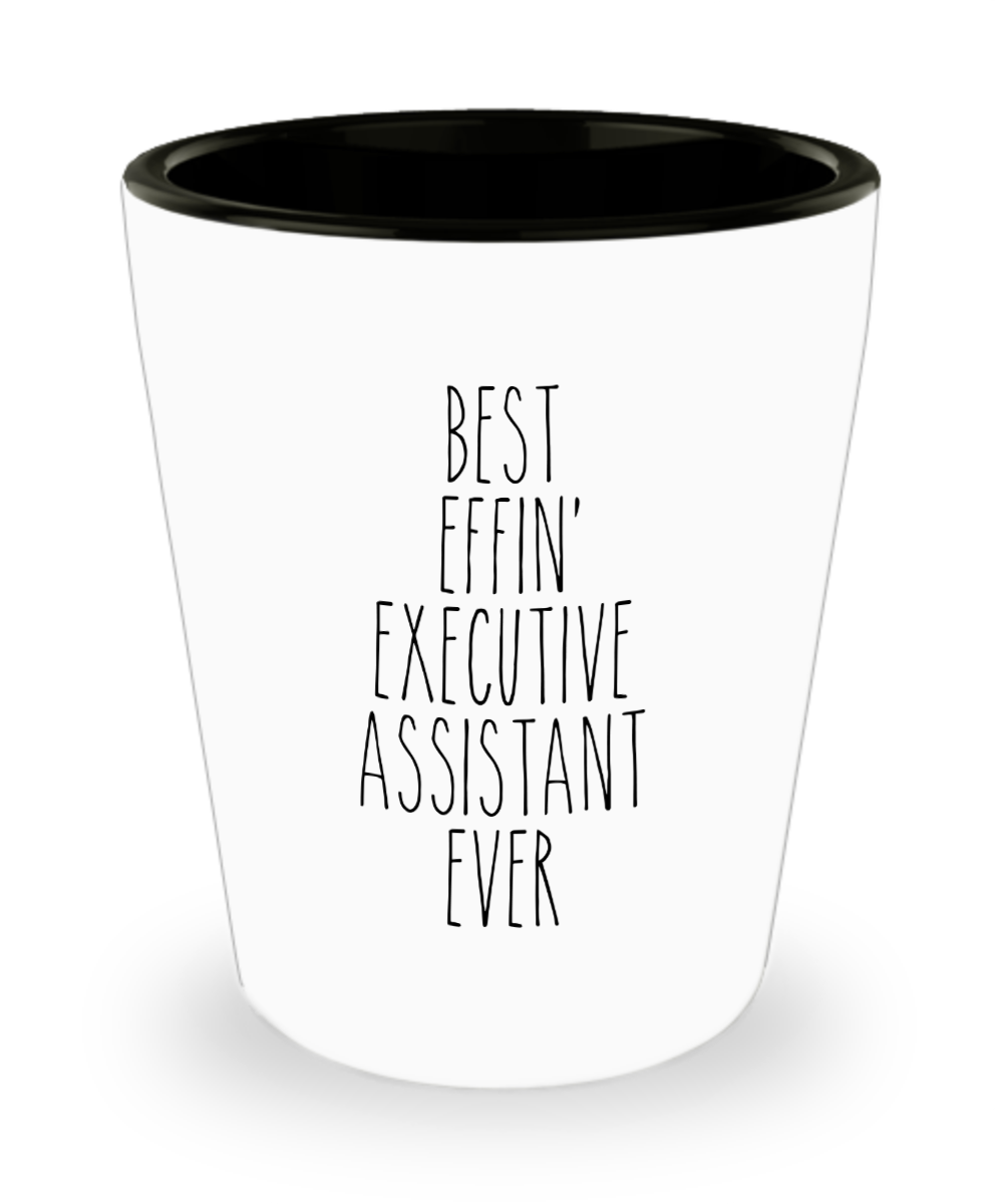 Gift For Executive Assistant Best Effin' Executive Assistant Ever Ceramic Shot Glass Funny Coworker Gifts