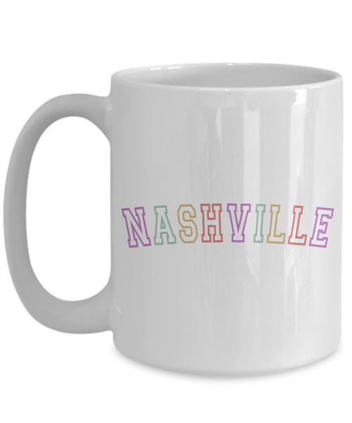 Nashville Mug, Nashville Gift, Nashville Coffee Cup, Nashville Decor, Nashville Girls Trip