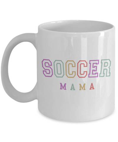 Soccer Mom Mug, Soccer Mom Gift, Soccer Mom, Team Mom Gifts Soccer, Mother's Day Mug, From Son To Mom, Soccer Mama Coffee Cup