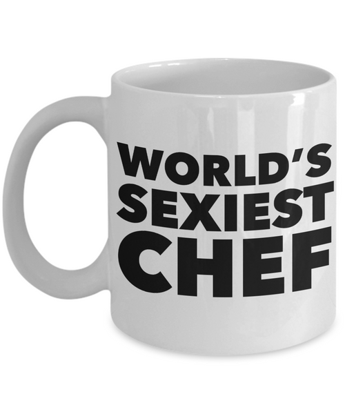 World's Sexiest Chef Mug Ceramic Coffee Cup-Cute But Rude