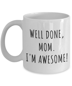 I'm that mom mug, coffee mug funny, mugs, mom gift, ceramic mug