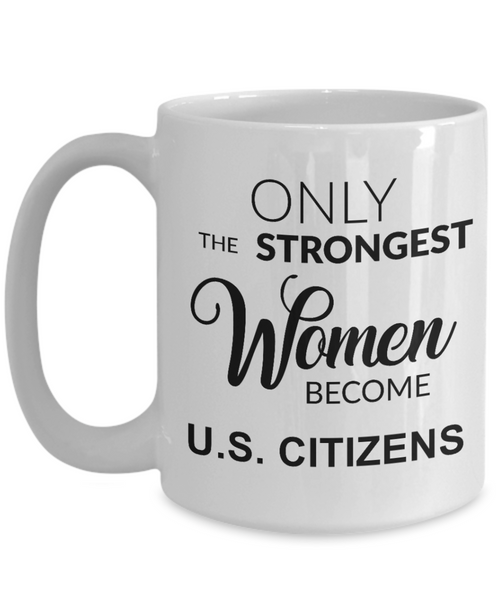 Us Citizenship Gift, New Citizen Gift, Becoming a Us Citizen Gift, Woman US Citizen, Coffee Cup