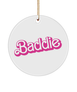 Baddie, Best Friend Ornament, Friend Ornament, Bestie Ornament, Friends Ornament, Sister Ornament, Ornament Exchange