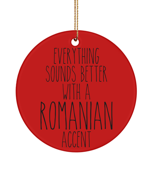 Romania Ornament, Romanian Gifts, Everything Sounds Better With A Romanian Accent Christmas Tree Ornament