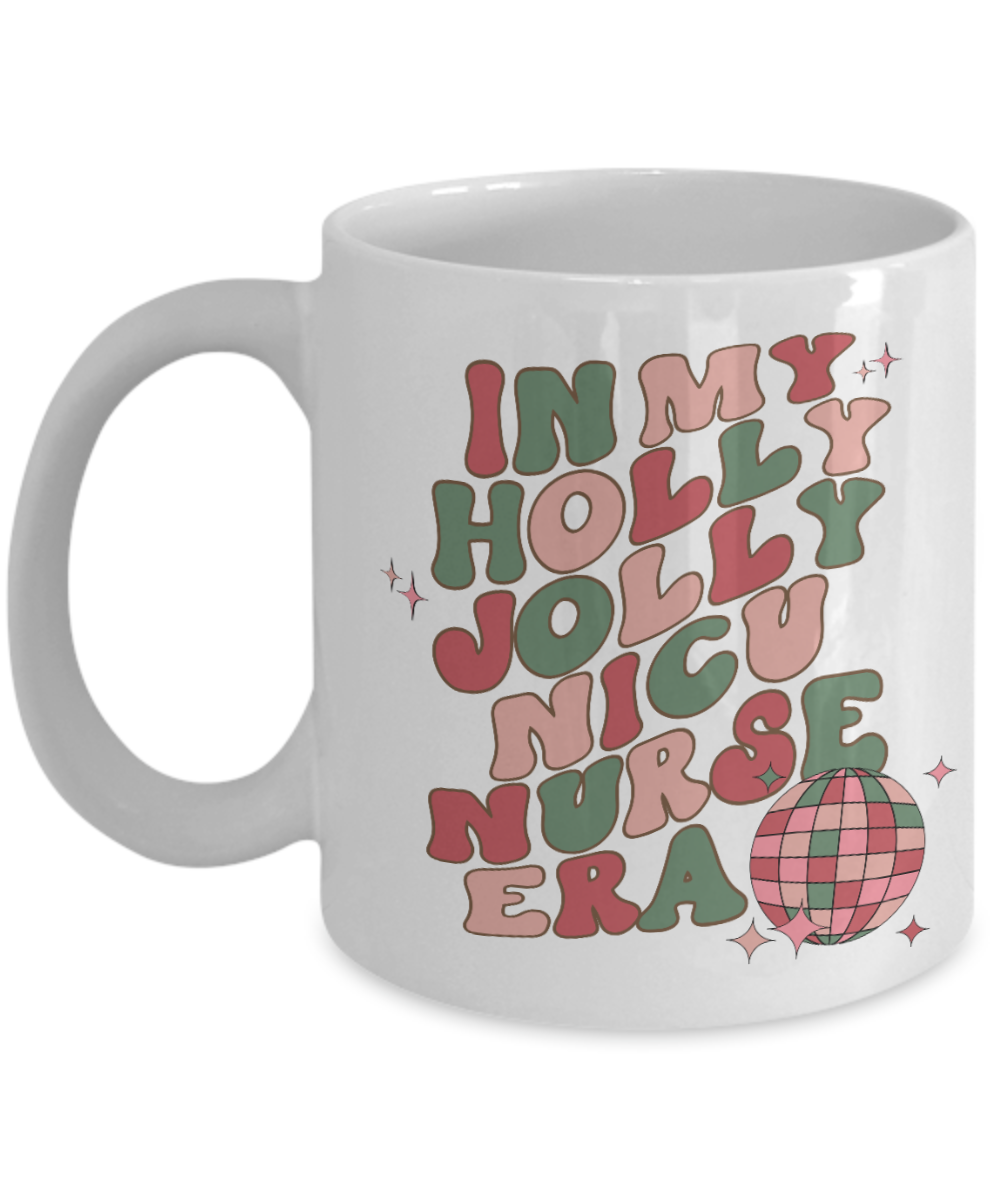 NICU Nurse Gift, Nicu RT, Nicu Therapist, Nicu Nurse, Neonatal Nurse, Neonatal RRT, Nicu Respiratory, Holly Jolly Era Mug Coffee Cup